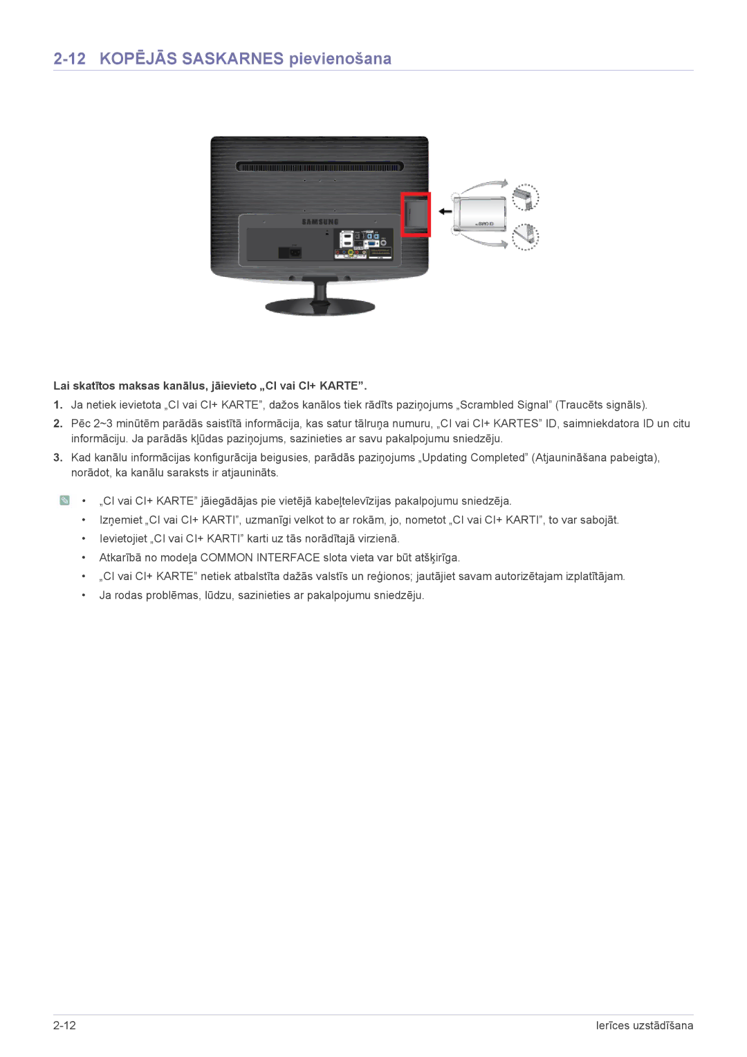 Samsung LS22PTDSF/EN manual 12 Kopējās Saskarnes pievienošana, Lai skatītos maksas kanālus, jāievieto „CI vai CI+ Karte 