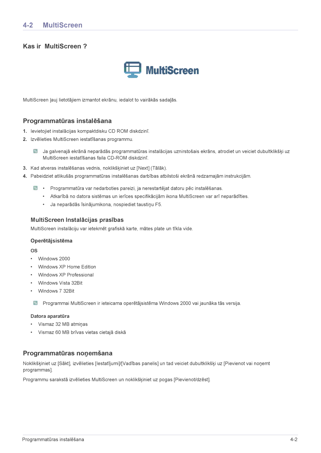 Samsung LS20PTDSF/EN, LS19PTDSF/EN manual Kas ir MultiScreen ?, Programmatūras instalēšana, Programmatūras noņemšana 