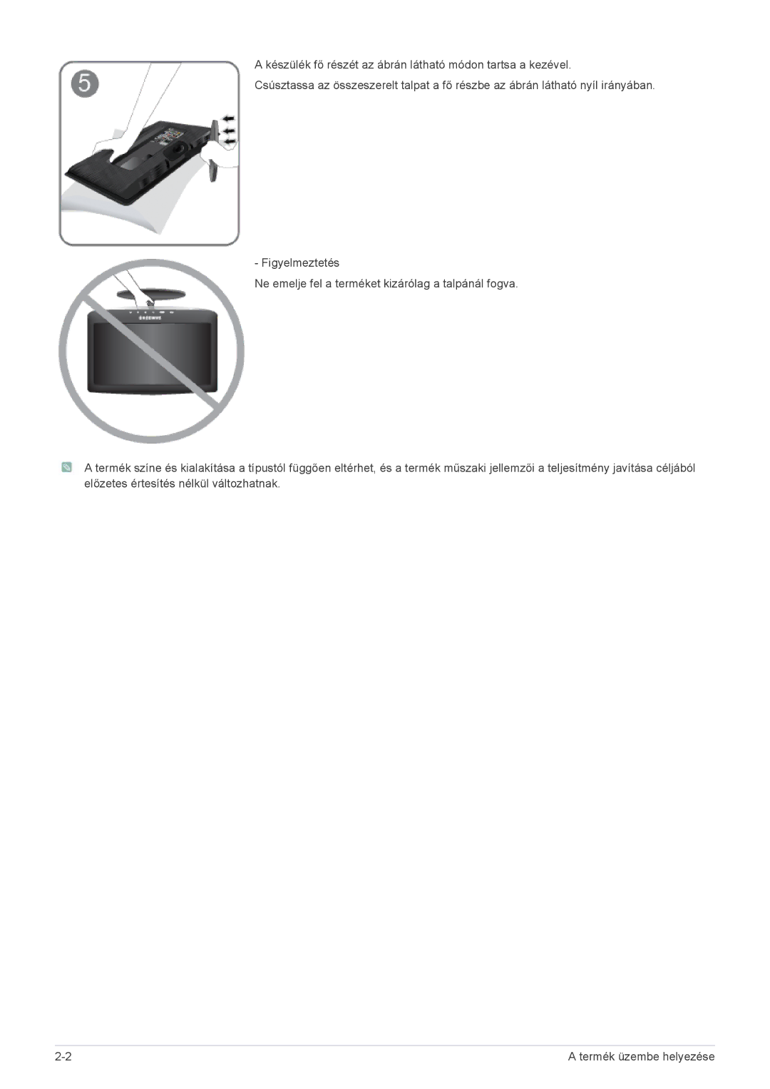 Samsung LS22PTDSF/EN, LS19PTDSF/EN, LS24PTDSF/EN, LS23PTDSF/EN, LS20PTDSF/EN, LS19PTDSF/XE manual Termék üzembe helyezése 