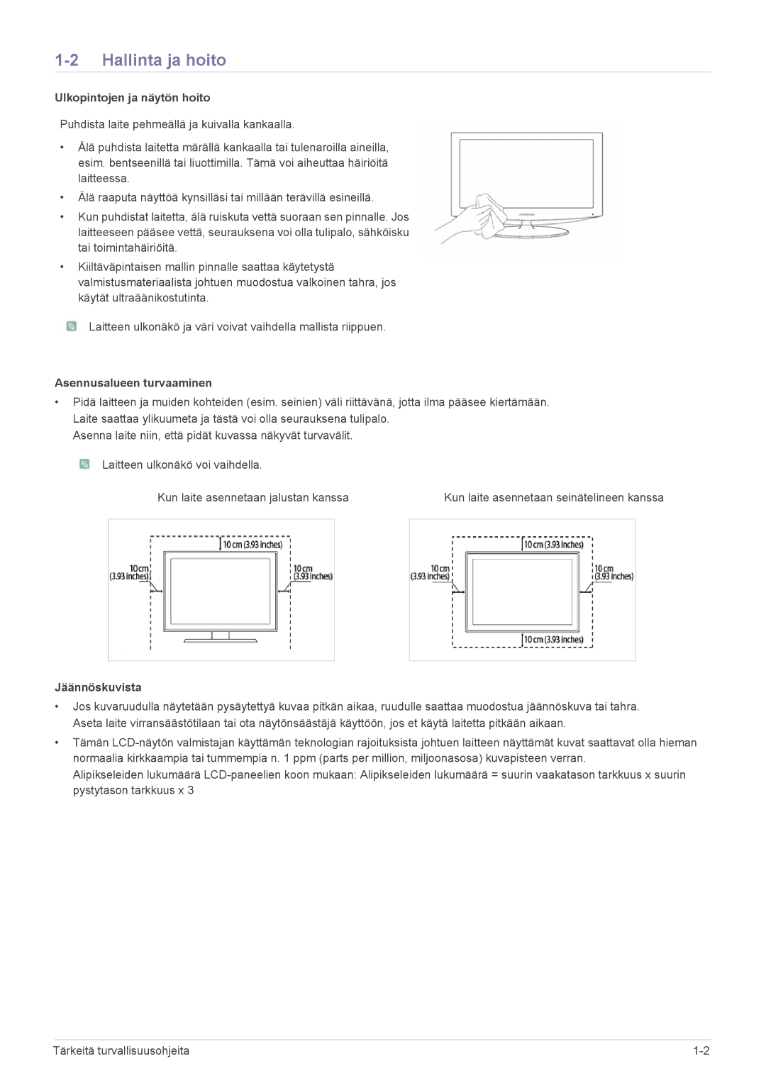 Samsung LS19PTDSF/XE, LS23PTDSF/XE, LS24PTDSF/XE manual Hallinta ja hoito, Ulkopintojen ja näytön hoito 