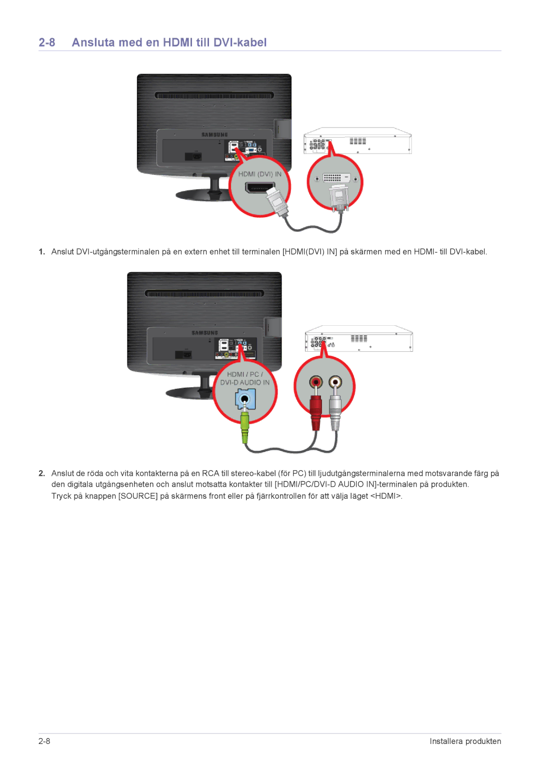 Samsung LS24PTDSF/XE, LS19PTDSF/XE, LS23PTDSF/XE manual Ansluta med en Hdmi till DVI-kabel 