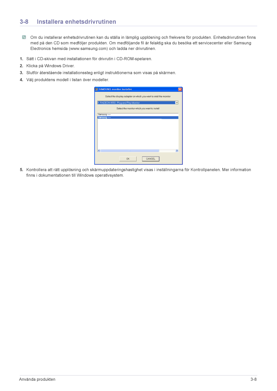 Samsung LS23PTDSF/XE, LS19PTDSF/XE, LS24PTDSF/XE manual Installera enhetsdrivrutinen 