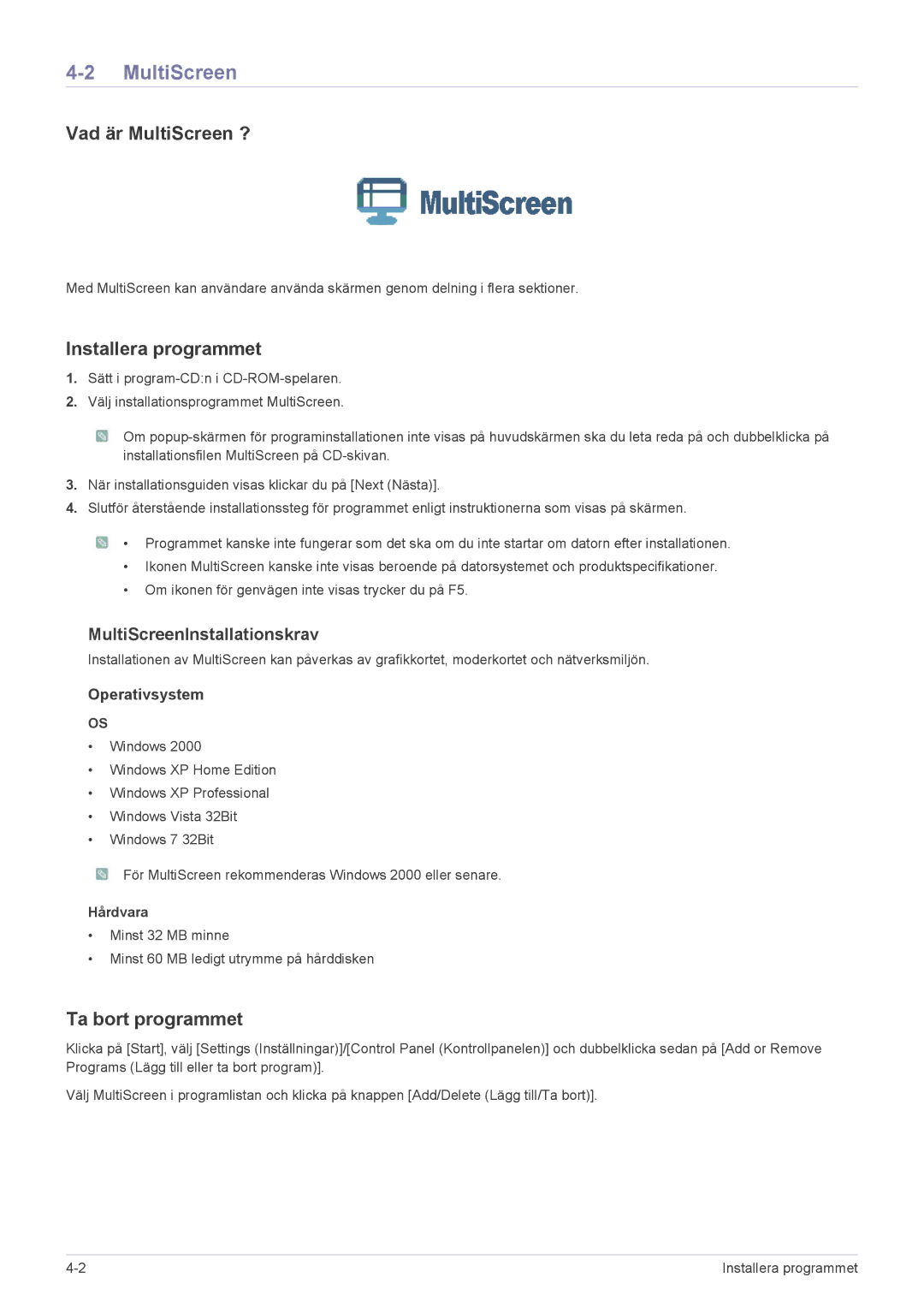 Samsung LS19PTDSF/XE Vad är MultiScreen ?, Installera programmet, Ta bort programmet, MultiScreenInstallationskrav 