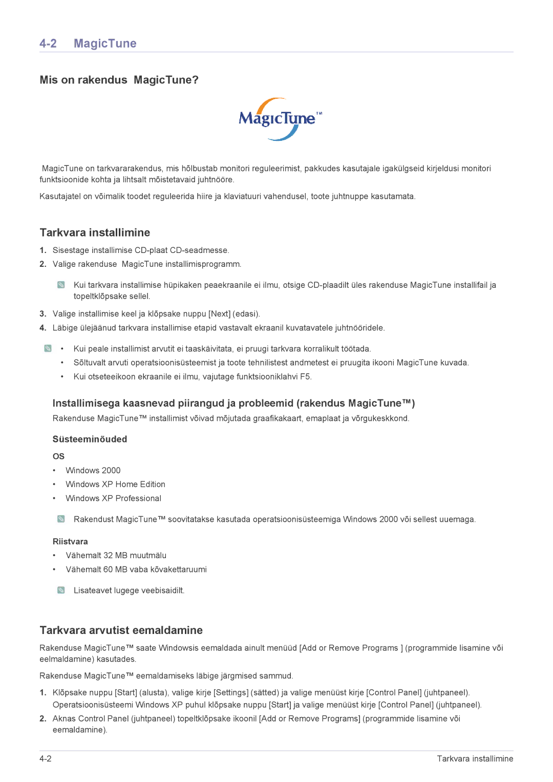 Samsung LS19PUYKF/EN, LS23PUHKF/EN Mis on rakendus MagicTune?, Tarkvara installimine, Tarkvara arvutist eemaldamine 