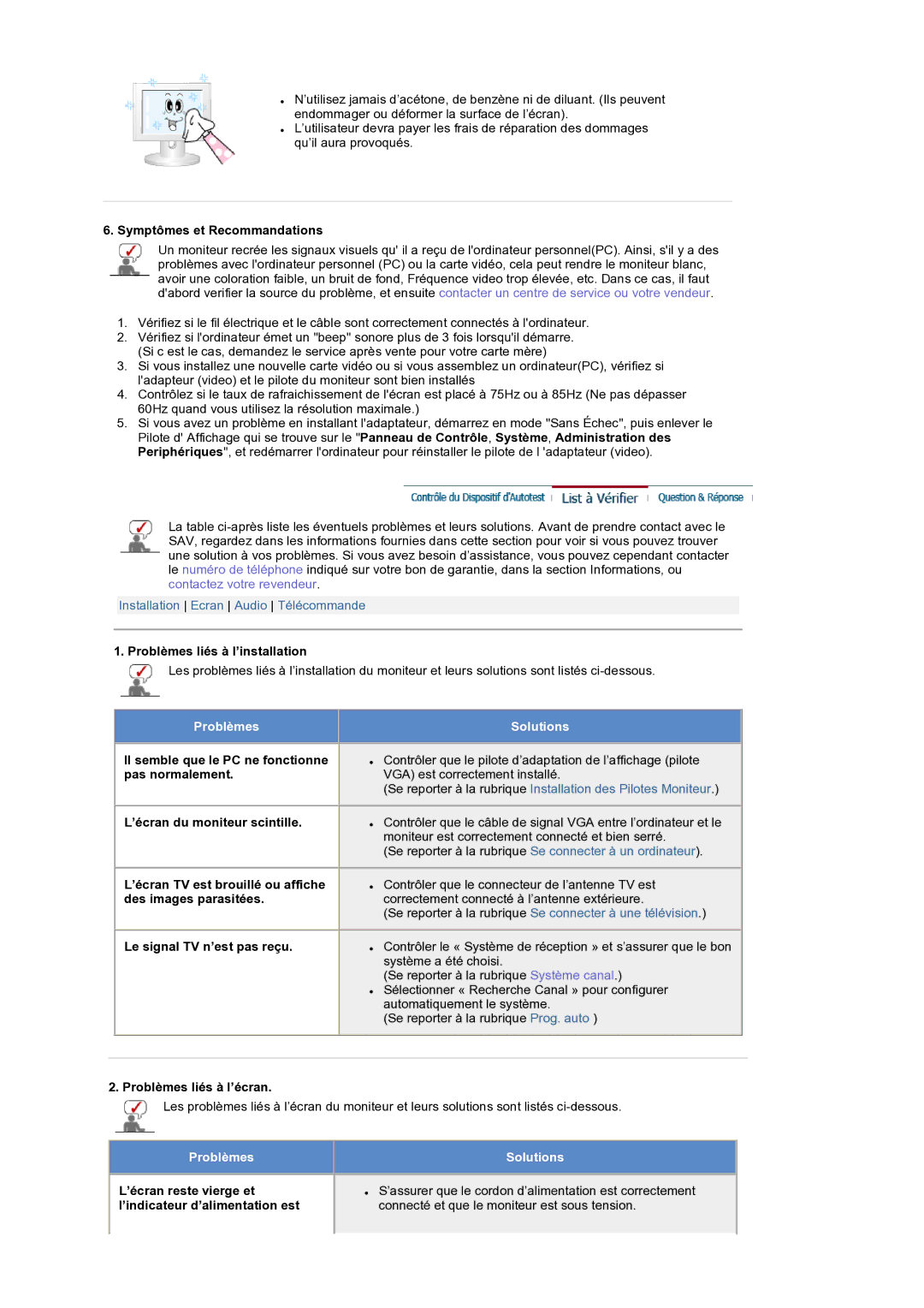 Samsung LS19RTUSS/EDC manual Symptômes et Recommandations, Problèmes liés à l’installation, Pas normalement 