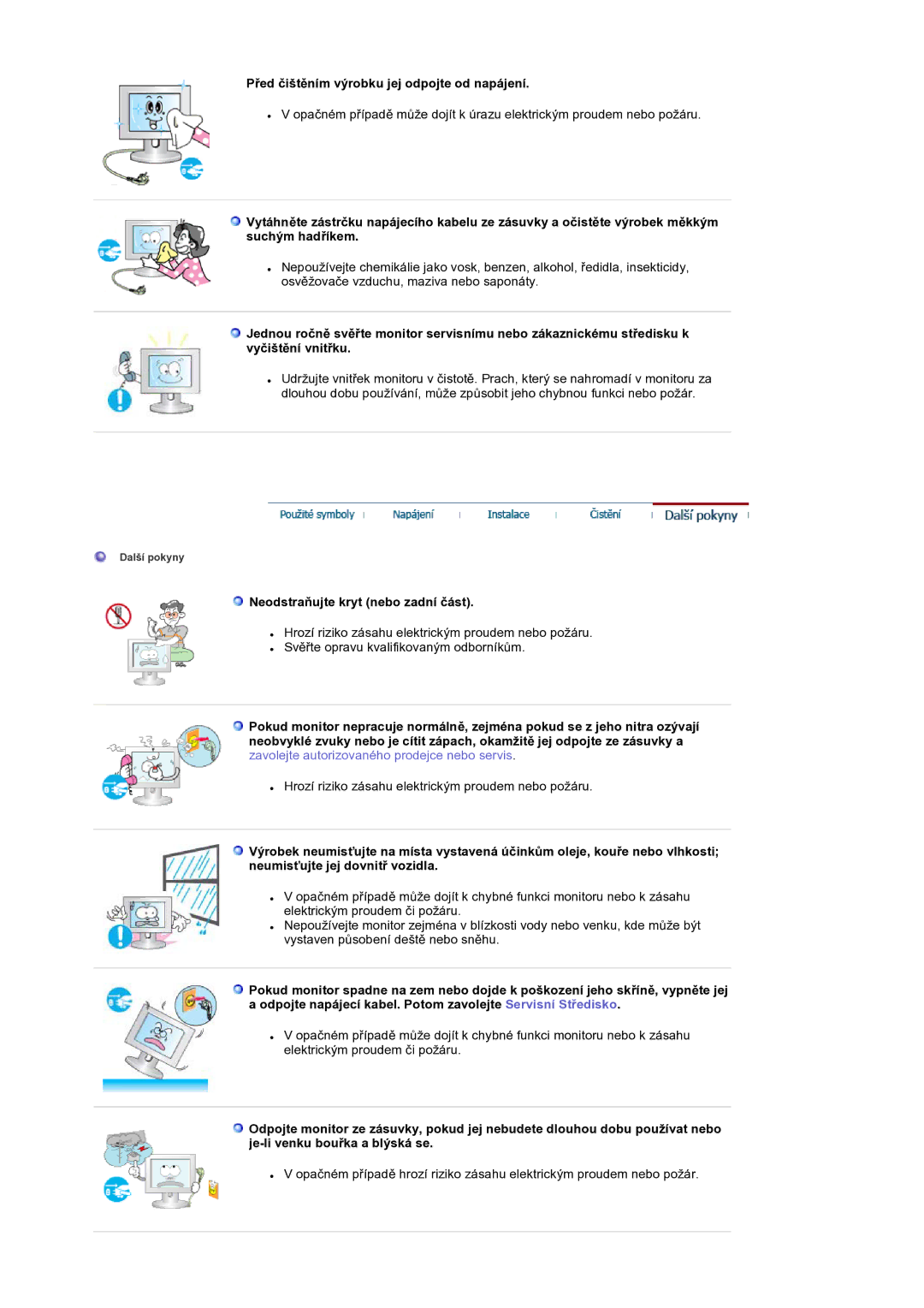 Samsung LS19RTUSS/EDC manual Před čištěním výrobku jej odpojte od napájení, Neodstraňujte kryt nebo zadní část 