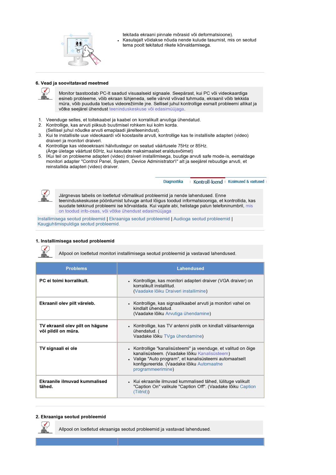 Samsung LS19RTUSS/EDC manual Vead ja soovitatavad meetmed, Installimisega seotud probleemid, PC ei toimi korralikult, Tähed 