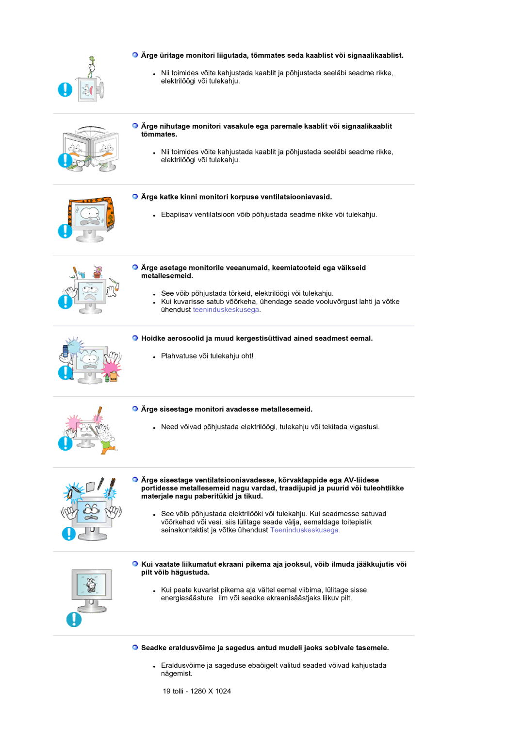 Samsung LS19RTUSS/EDC manual Ärge katke kinni monitori korpuse ventilatsiooniavasid 