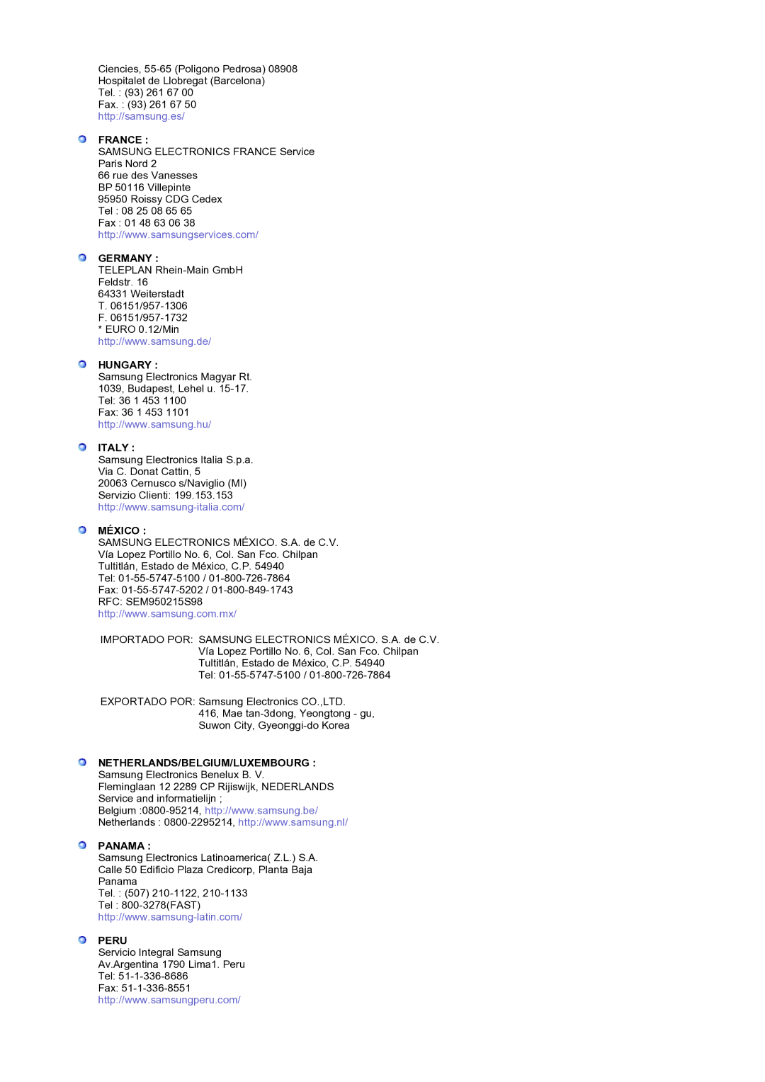 Samsung LS19RTUSS/EDC manual France, Germany, Hungary, Italy, México, Netherlands/Belgium/Luxembourg, Panama, Peru 