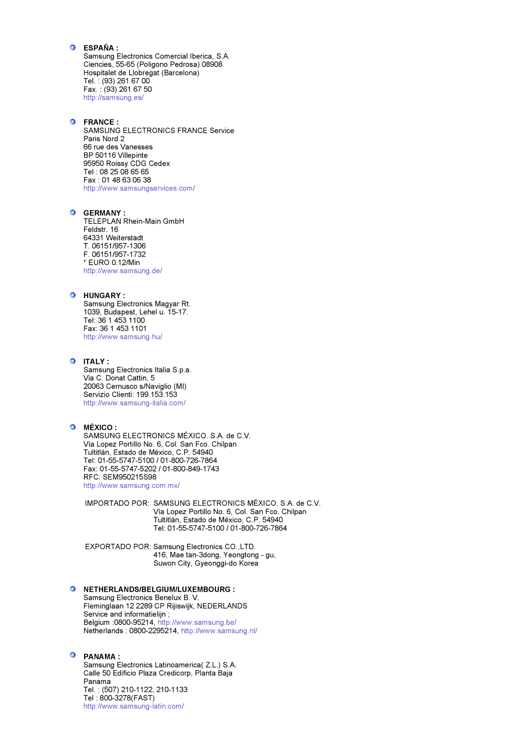 Samsung LS19RTUSS/EDC manual España, France, Germany, Hungary, Italy, México, Netherlands/Belgium/Luxembourg, Panama 