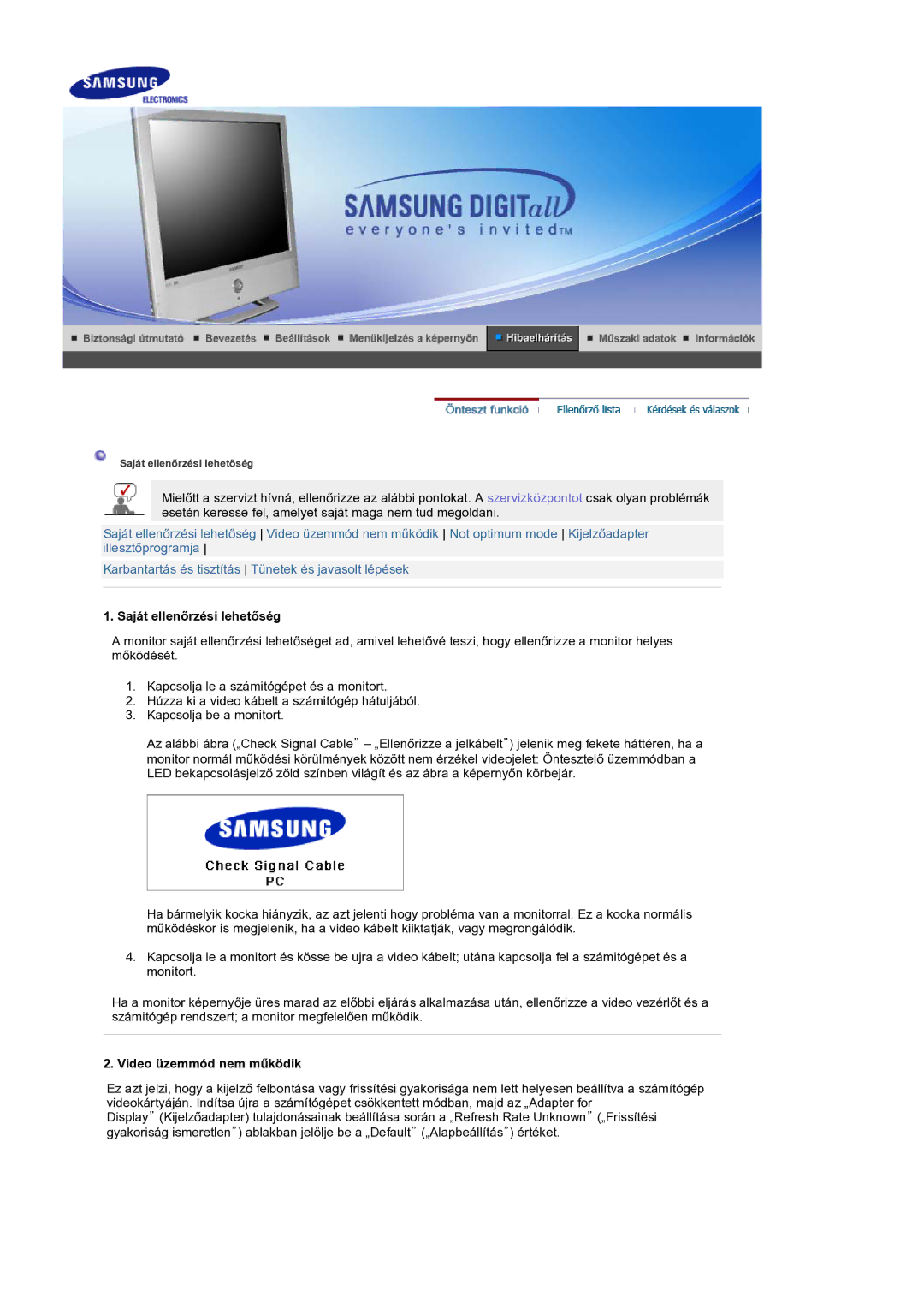 Samsung LS19RTUSS/EDC manual Saját ellenőrzési lehetőség, Video üzemmód nem működik 