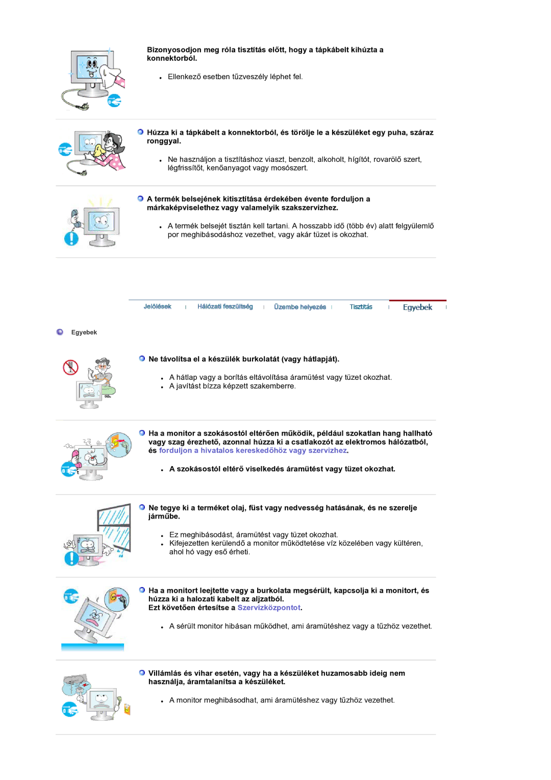 Samsung LS19RTUSS/EDC manual Ne távolítsa el a készülék burkolatát vagy hátlapját 