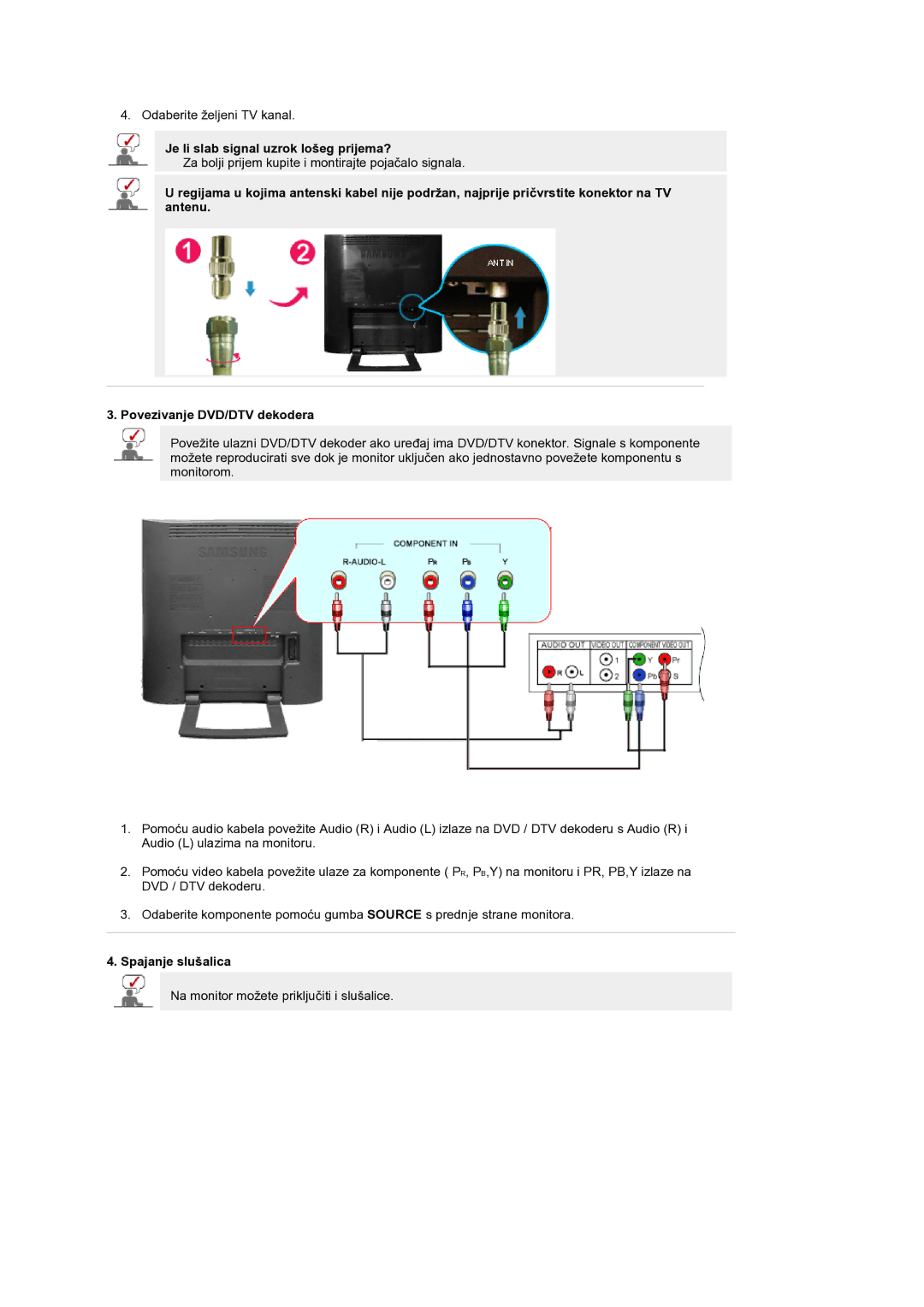 Samsung LS19RTUSS/EDC manual Je li slab signal uzrok lošeg prijema?, Spajanje slušalica 