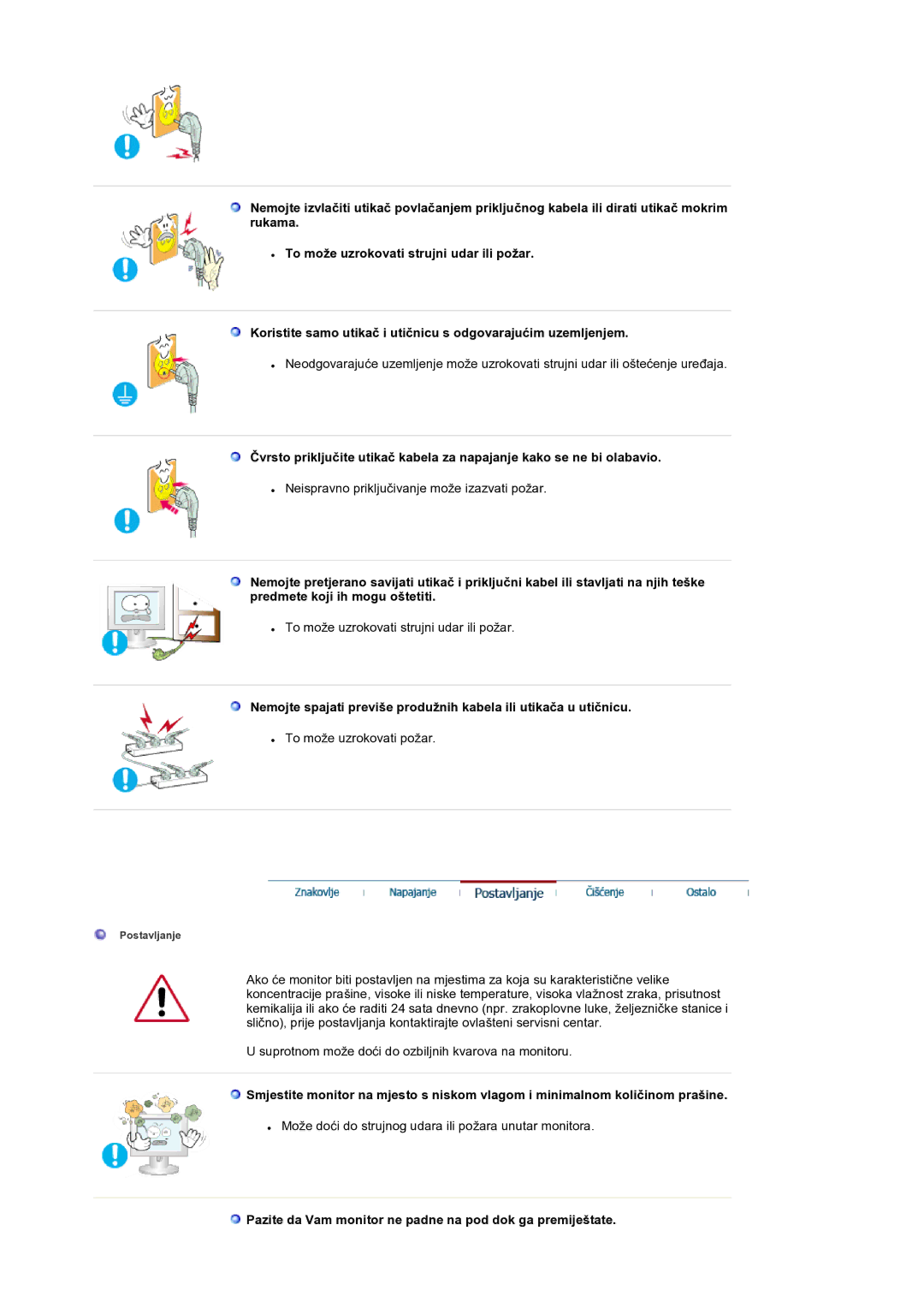 Samsung LS19RTUSS/EDC manual Pazite da Vam monitor ne padne na pod dok ga premiještate 