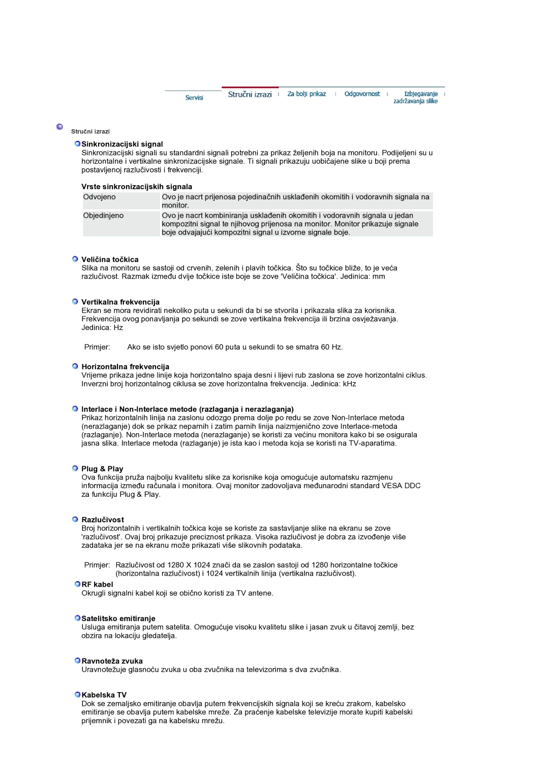 Samsung LS19RTUSS/EDC Sinkronizacijski signal, Vrste sinkronizacijskih signala, Veličina točkica, Vertikalna frekvencija 