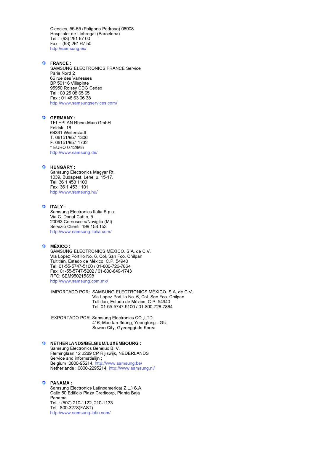 Samsung LS19RTUSSZ/EDC manual France, Germany, Hungary, Italy, México, Netherlands/Belgium/Luxembourg, Panama 