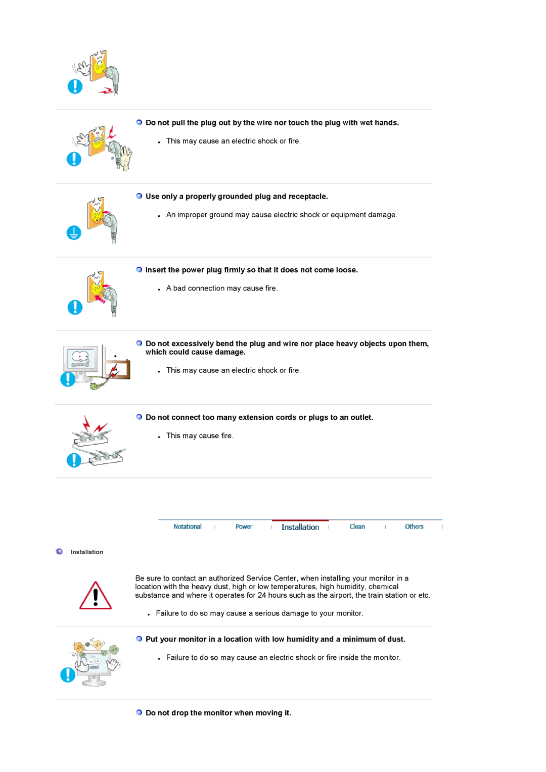 Samsung LS19RTUSSZ/EDC manual Use only a properly grounded plug and receptacle, Do not drop the monitor when moving it 