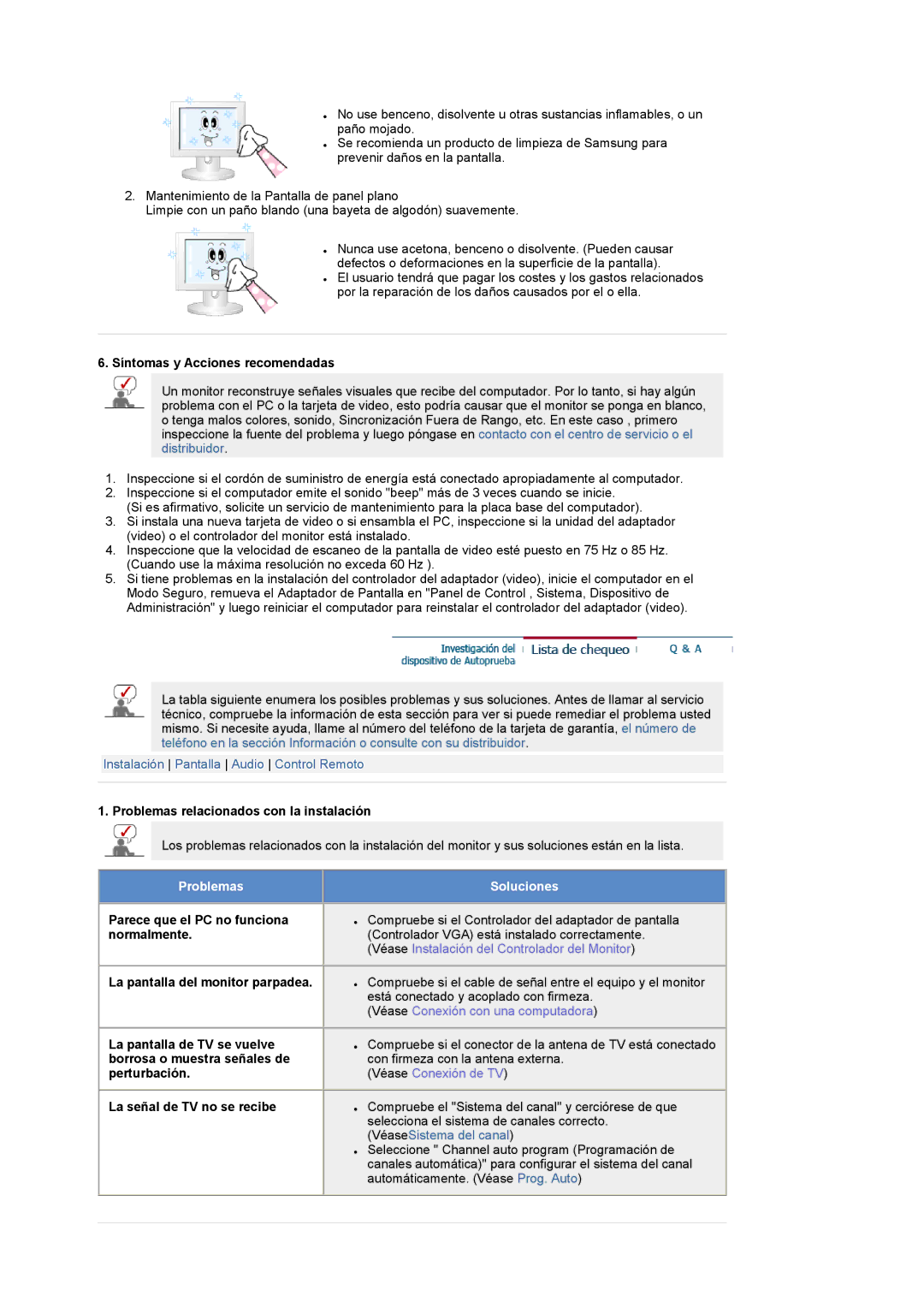 Samsung LS19RTUSSZ/EDC manual Síntomas y Acciones recomendadas, Problemas relacionados con la instalación 