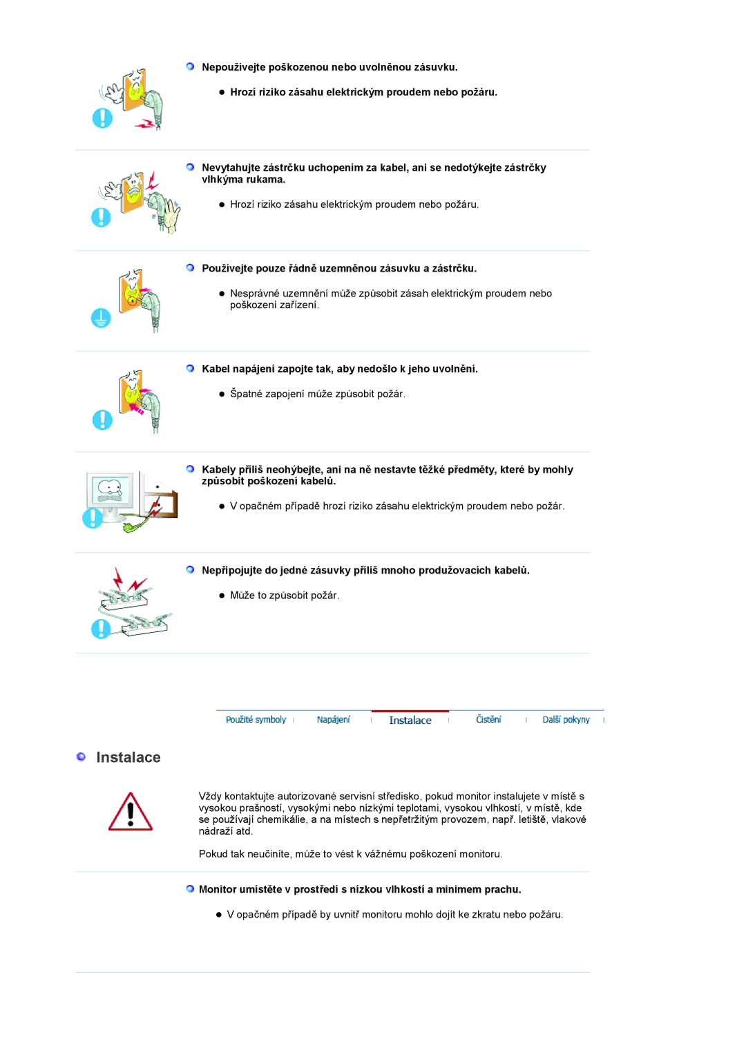 Samsung LS19RTUSSZ/EDC manual Instalace, Používejte pouze řádně uzemněnou zásuvku a zástrčku 