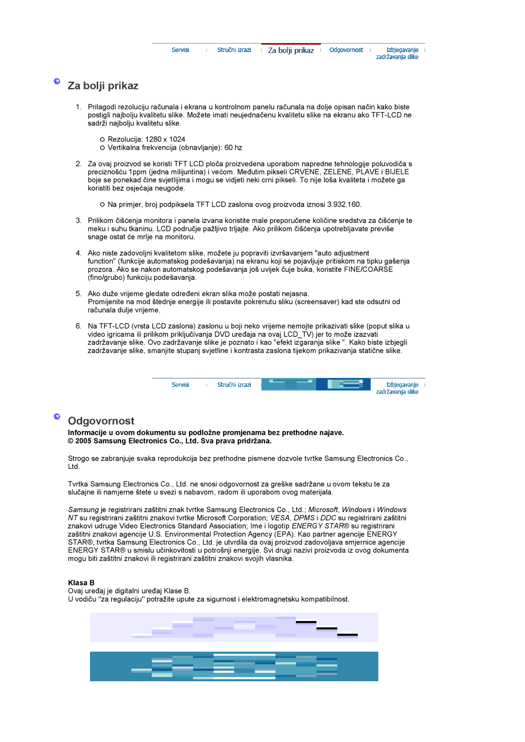 Samsung LS19RTUSSZ/EDC manual Za bolji prikaz, Odgovornost, Klasa B 