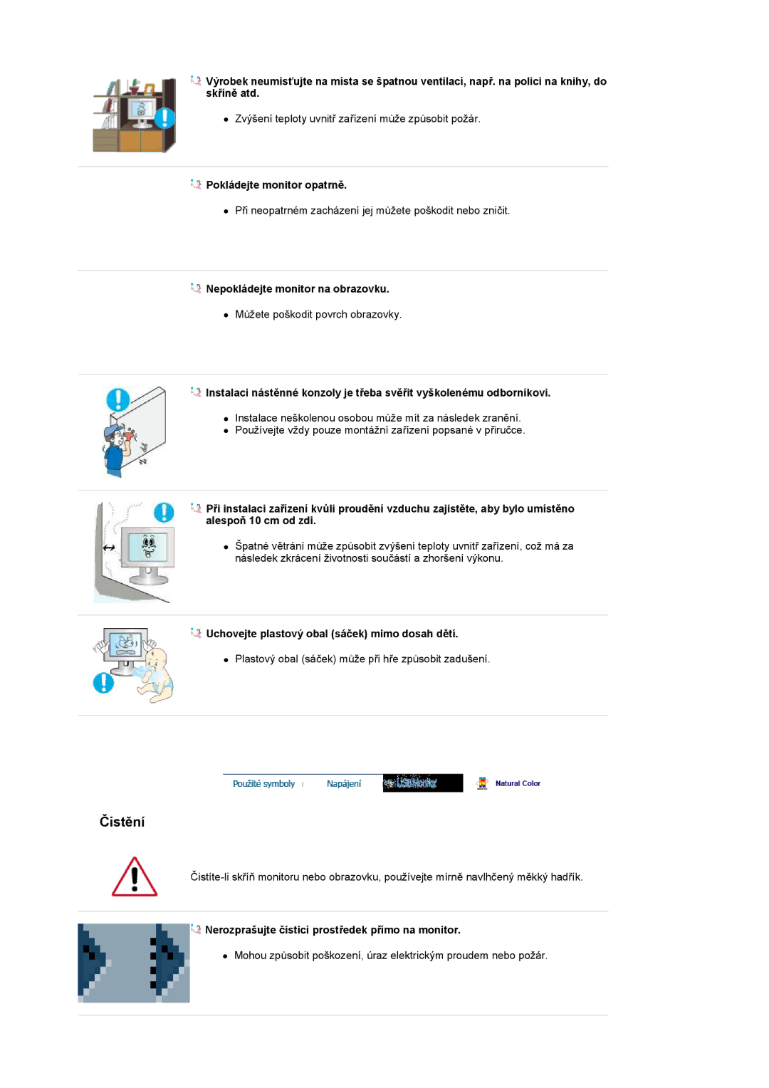 Samsung LS19UBQESQ/EDC, LS19UBPESQ/EDC manual Čistění, Pokládejte monitor opatrně, Nepokládejte monitor na obrazovku 