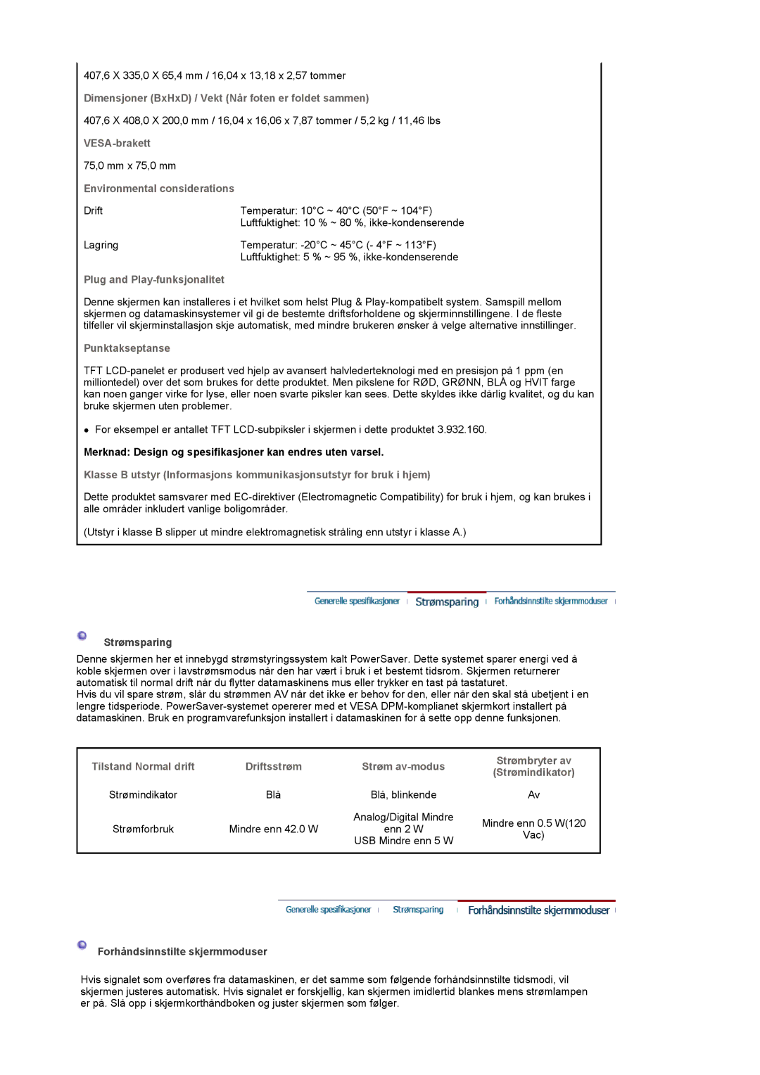 Samsung LS19UBPESQ/EDC Dimensjoner BxHxD / Vekt Når foten er foldet sammen, VESA-brakett, Environmental considerations 