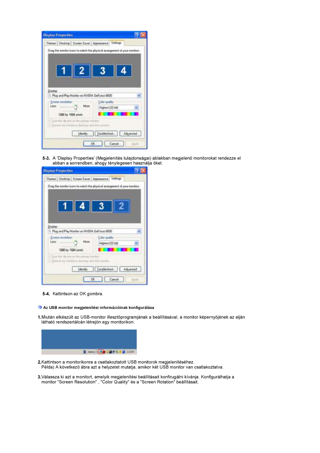 Samsung LS19UBQESQ/EDC, LS19UBPESQ/EDC manual Az USB monitor megjelenítési információinak konfigurálása 