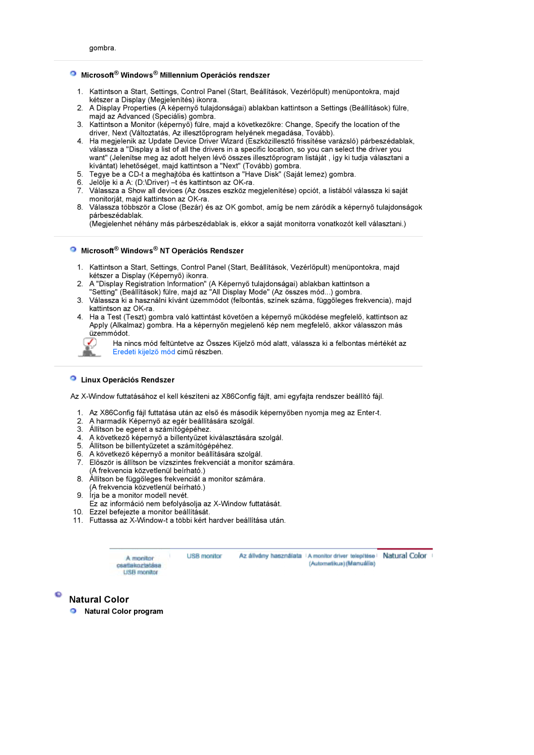 Samsung LS19UBQESQ/EDC manual Natural Color, Microsoft Windows Millennium Operációs rendszer, Linux Operációs Rendszer 