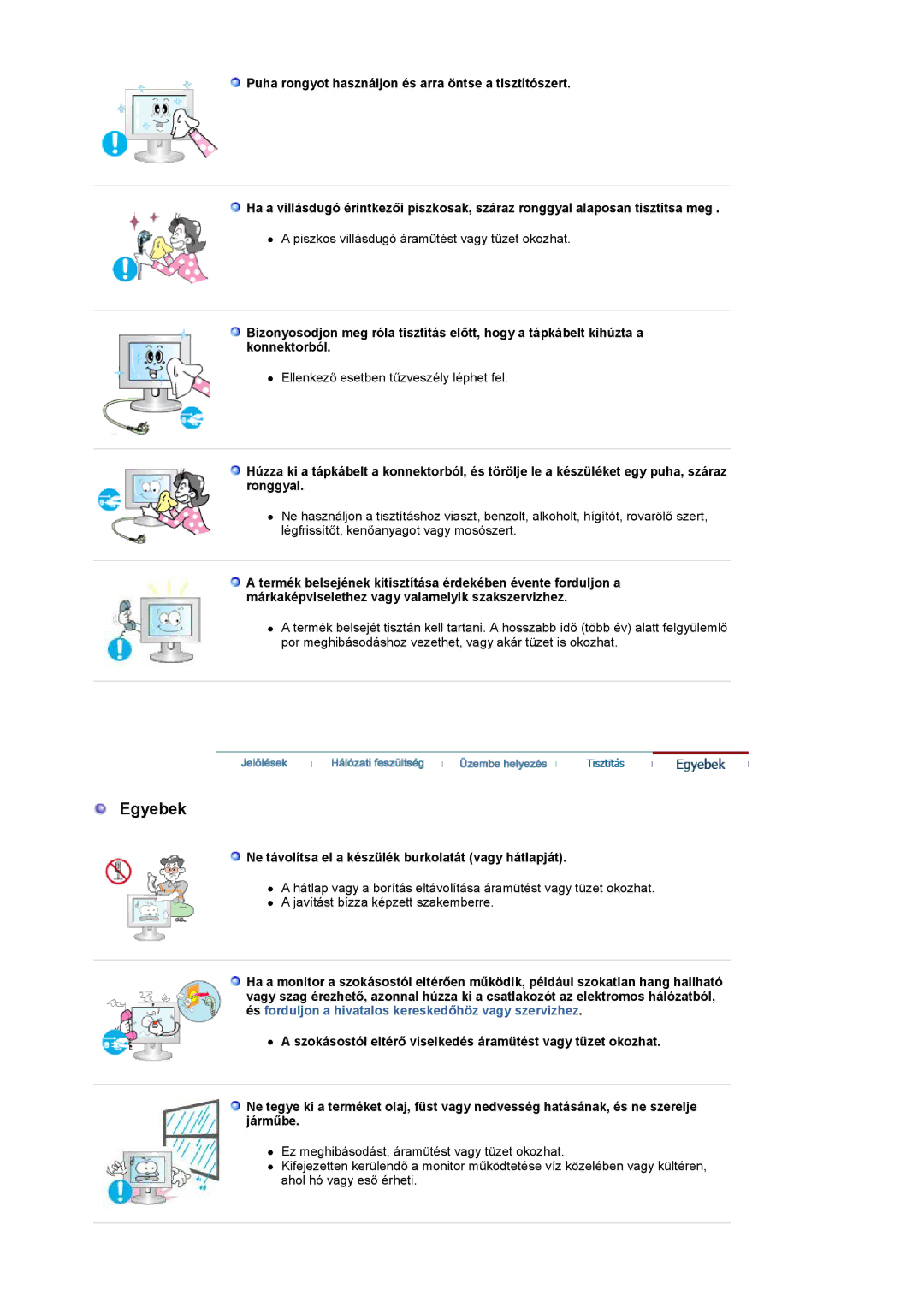 Samsung LS19UBPESQ/EDC, LS19UBQESQ/EDC manual Egyebek, Ne távolítsa el a készülék burkolatát vagy hátlapját 