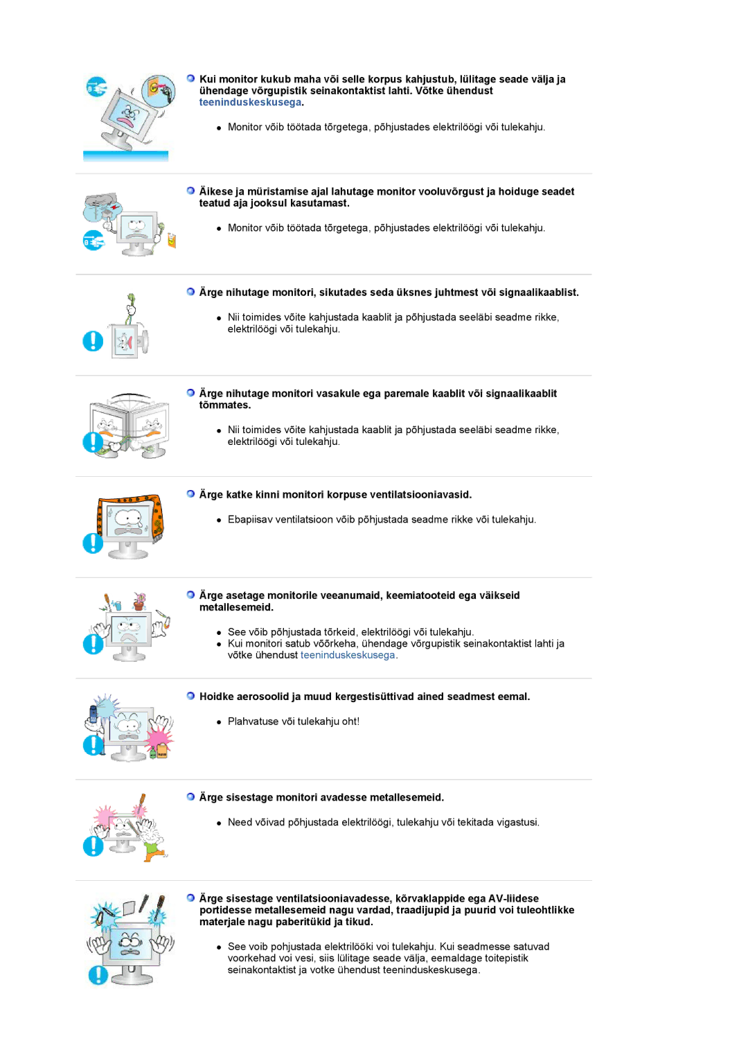 Samsung LS19UBPESQ/EDC manual Ärge katke kinni monitori korpuse ventilatsiooniavasid 