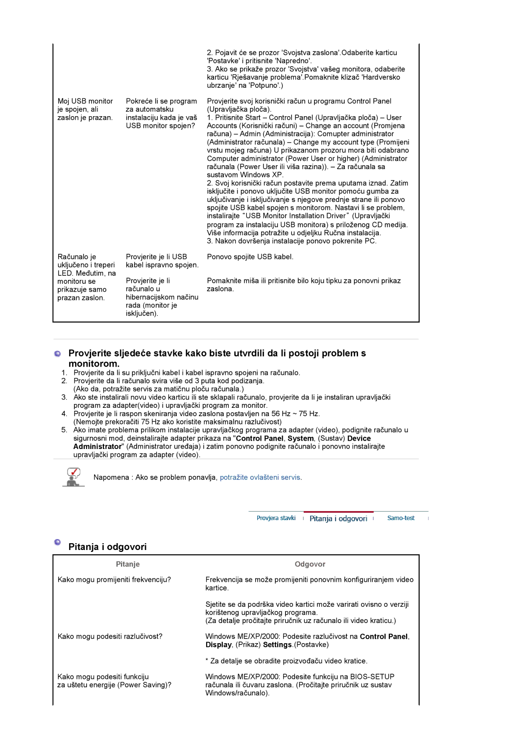 Samsung LS19UBPESQ/EDC manual Pitanja i odgovori, Pitanje, Odgovor 