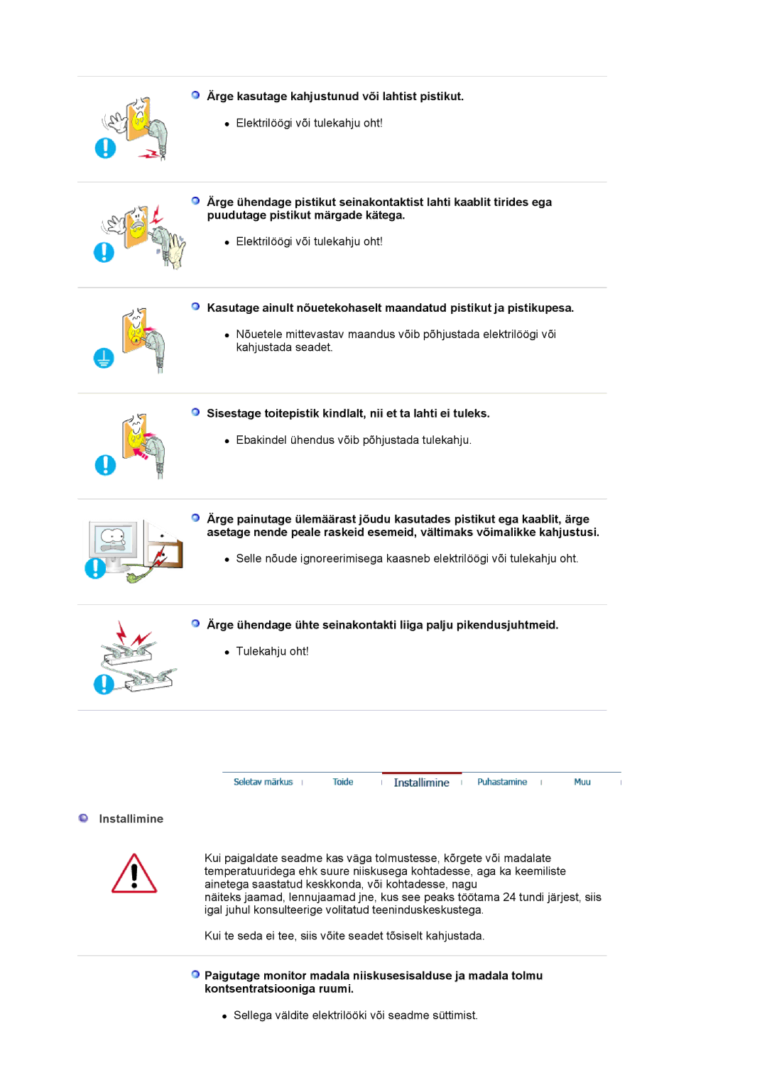 Samsung LS19VDPXBQ/EDC, LS19VDPXHQ/EDC, LS17VDPXHQ/EDC manual Ärge kasutage kahjustunud või lahtist pistikut 