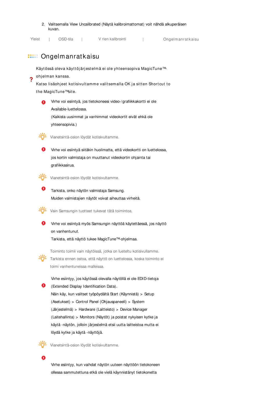 Samsung LS19VDPXHQ/EDC, LS19VDPXBQ/EDC manual Ongelmanratkaisu, Vianetsintä-osion löydät kotisivultamme 