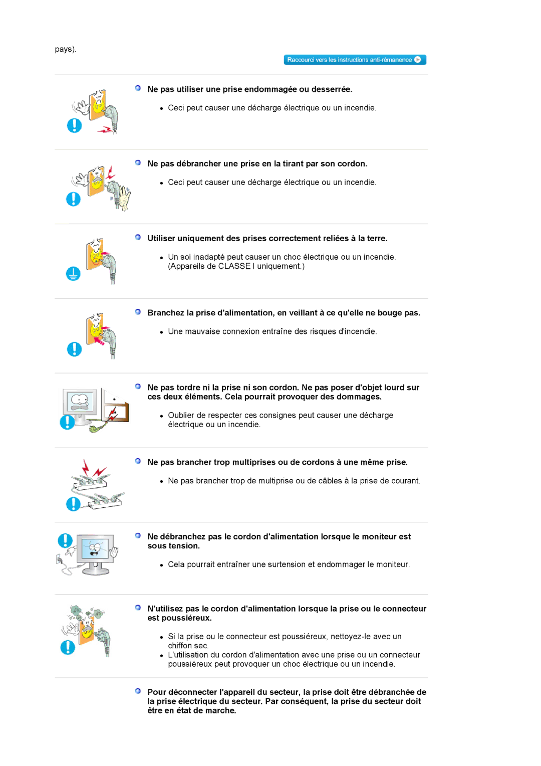 Samsung LS19WJNKS/EDC manual Ne pas utiliser une prise endommagée ou desserrée 