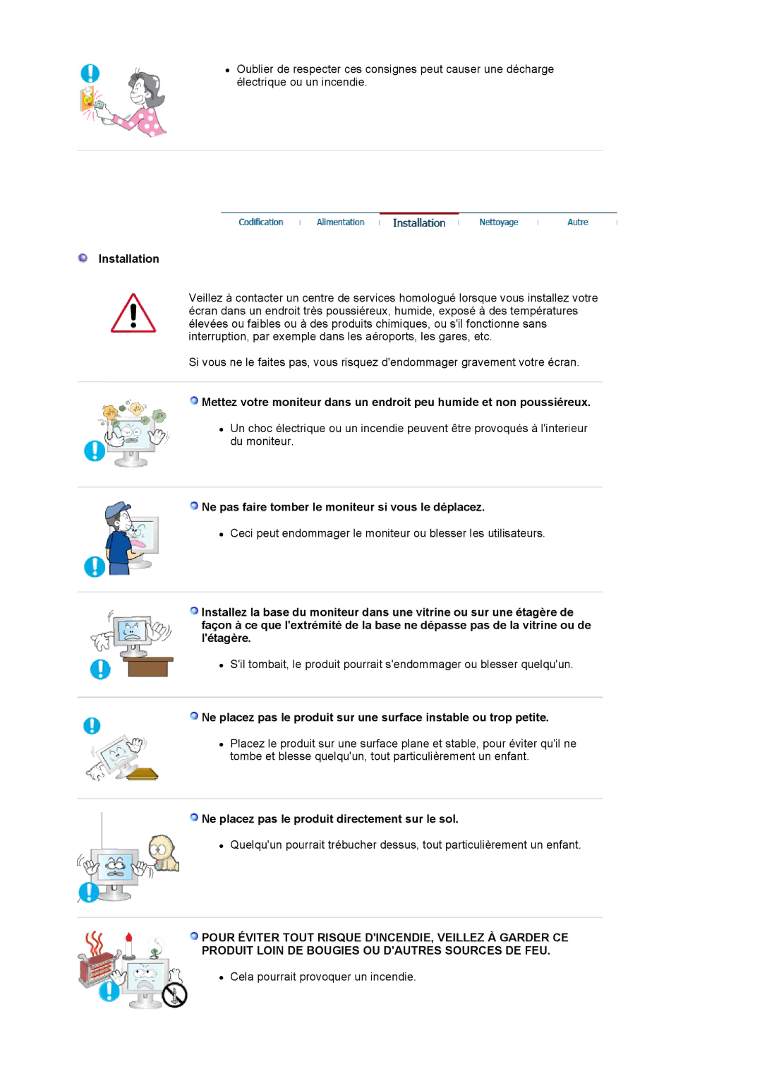 Samsung LS19WJNKS/EDC manual Installation, Ne pas faire tomber le moniteur si vous le déplacez 