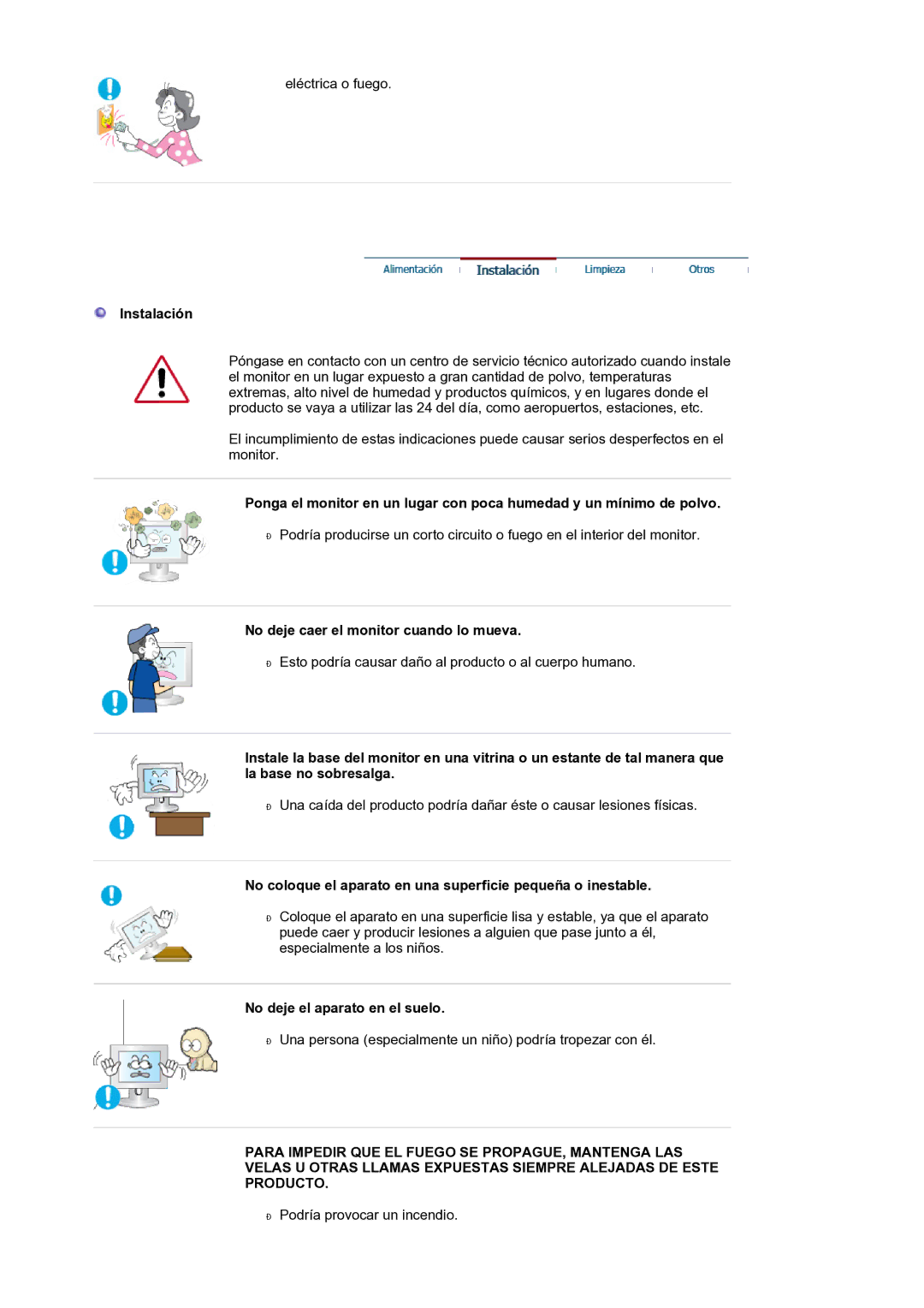 Samsung LS19WJNKS/EDC manual Instalación, No deje caer el monitor cuando lo mueva, No deje el aparato en el suelo 