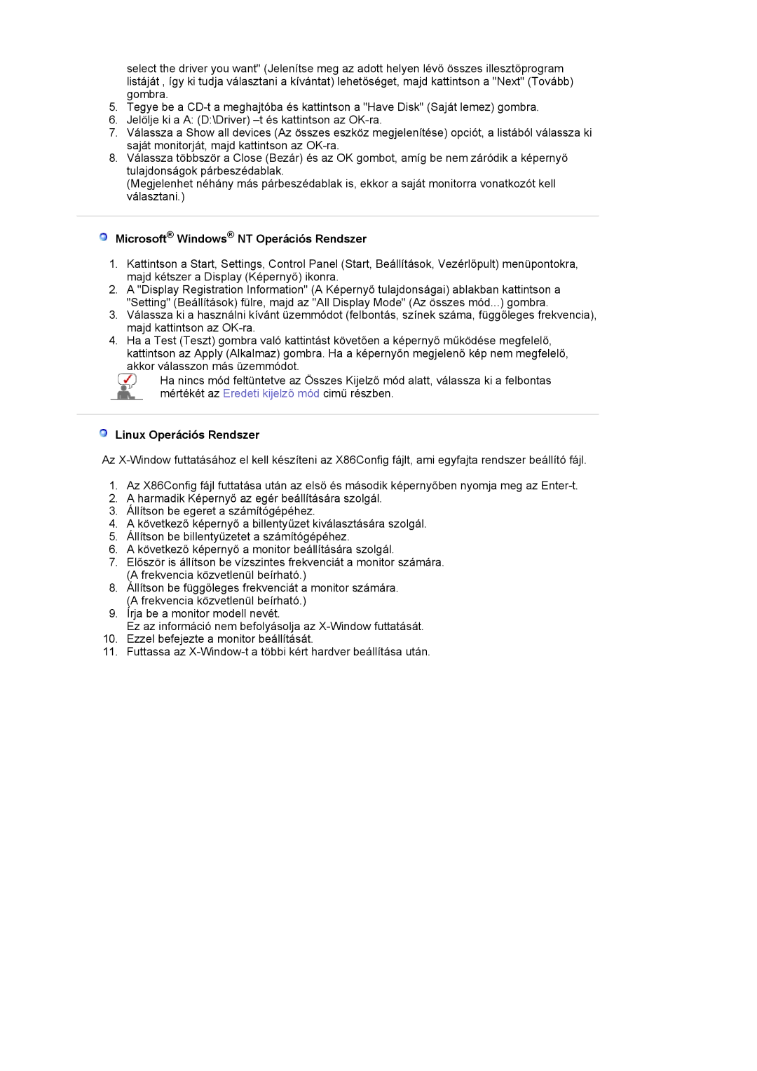 Samsung LS19WJNKS/EDC manual Microsoft Windows NT Operációs Rendszer, Linux Operációs Rendszer 