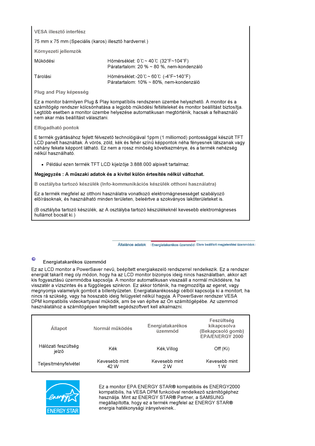 Samsung LS19WJNKS/EDC manual Vesa illesztő interfész, Környezeti jellemzök, Plug and Play képesség, Elfogadható pontok 