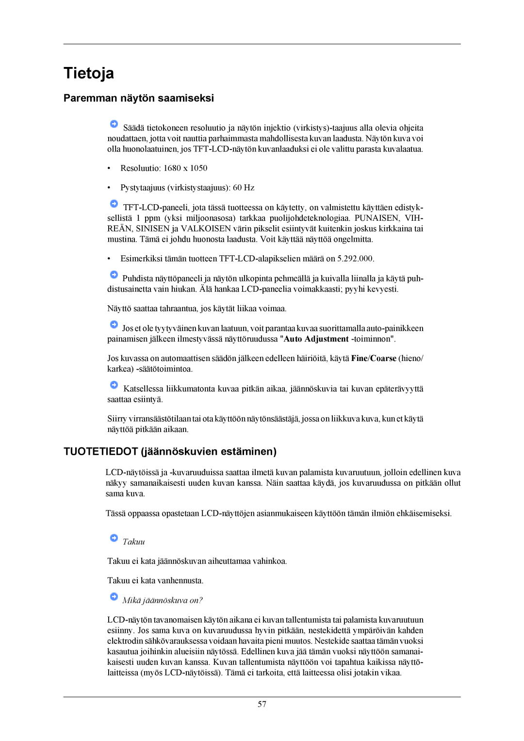 Samsung LS22AQWJFV/EDC, LS20AQWJFV/EDC manual Tietoja, Paremman näytön saamiseksi, Tuotetiedot jäännöskuvien estäminen 