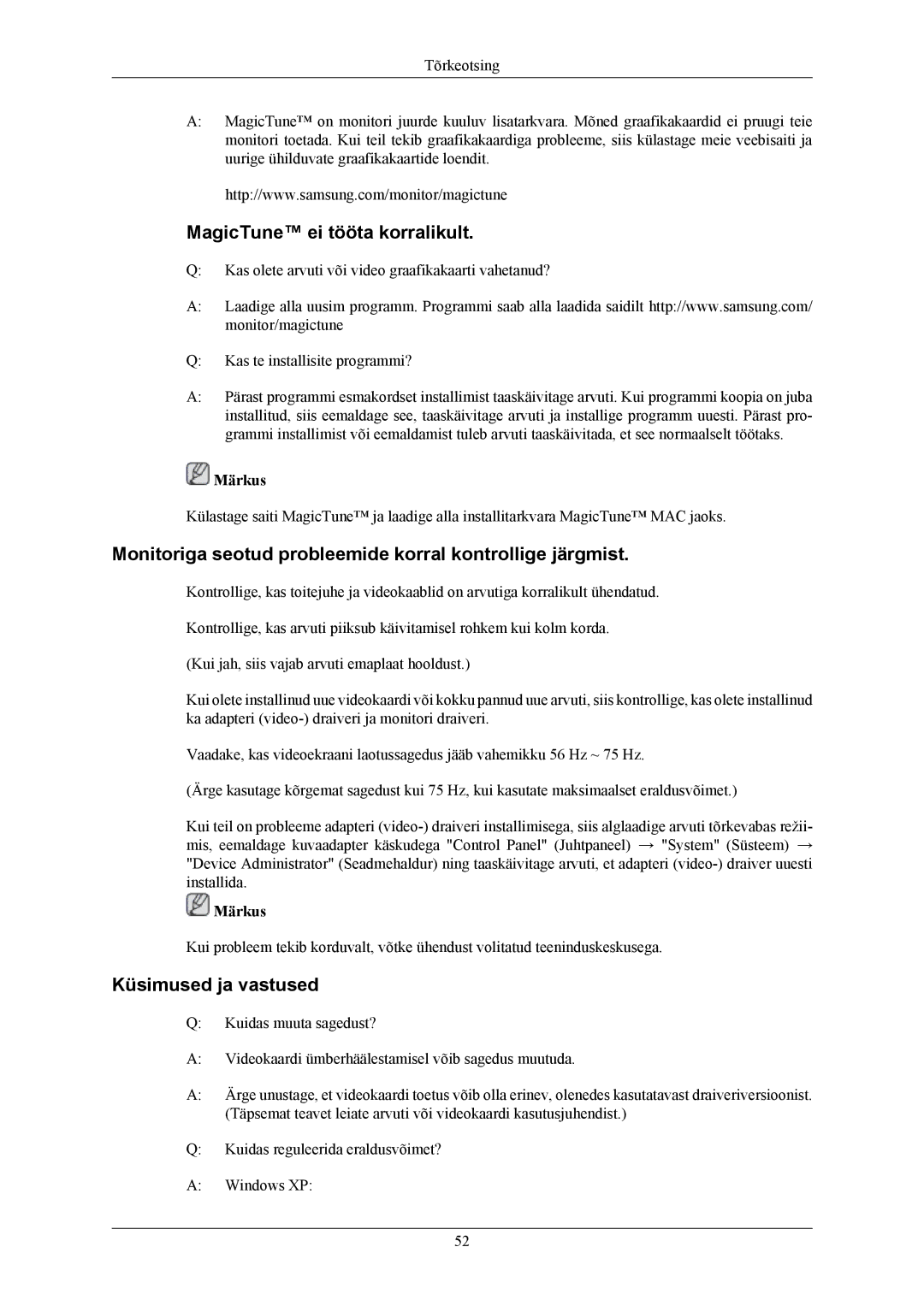 Samsung LS20AQWJFV/EDC manual MagicTune ei tööta korralikult, Monitoriga seotud probleemide korral kontrollige järgmist 