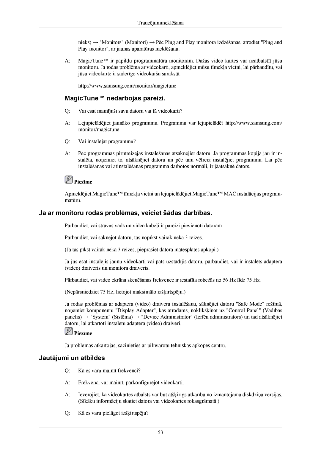 Samsung LS20AQWJFV/EDC manual MagicTune nedarbojas pareizi, Ja ar monitoru rodas problēmas, veiciet šādas darbības 