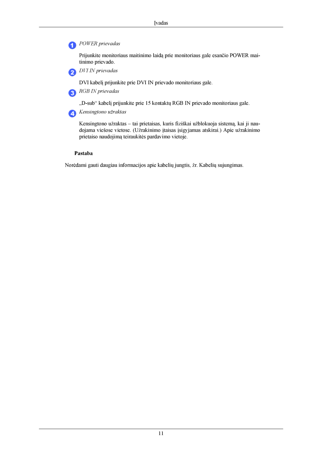 Samsung LS20AQWJFV/EDC manual Power prievadas, DVI in prievadas, RGB in prievadas, Kensingtono užraktas 