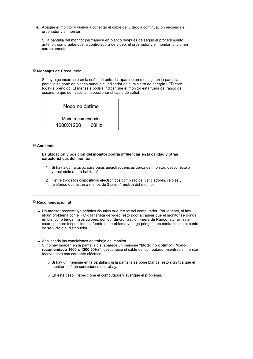 Samsung LS20BRCASZ/EDC manual Mensajes de Precaución, Recomendación útil 