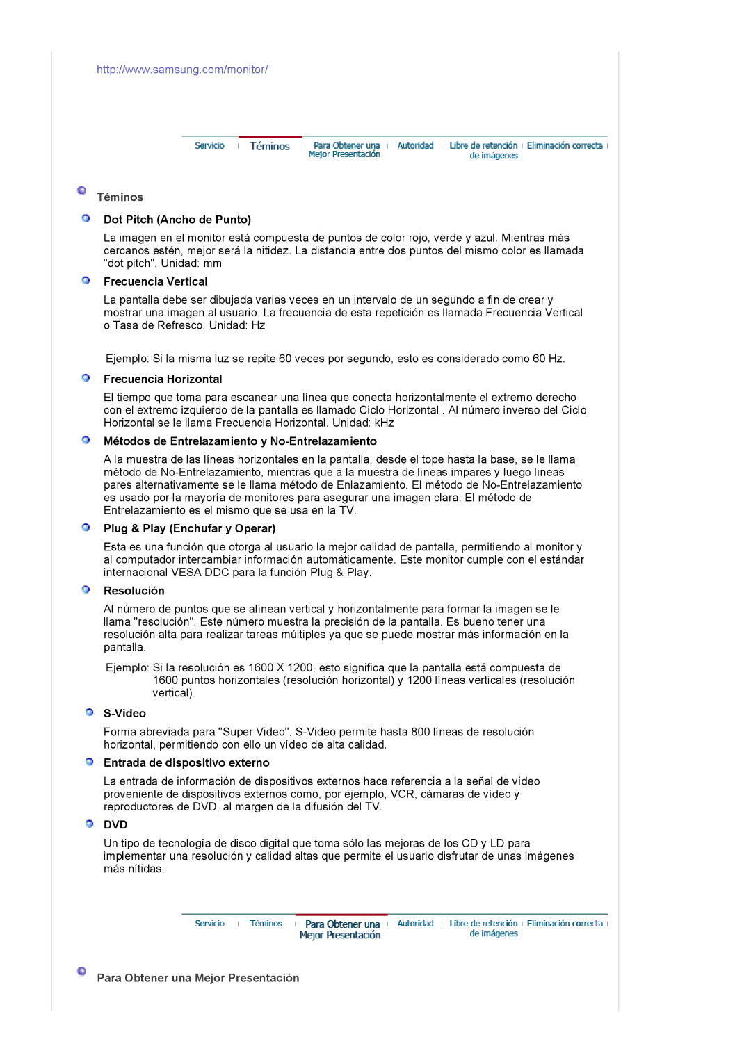 Samsung LS20BRCASZ/EDC manual Téminos, Para Obtener una Mejor Presentación 