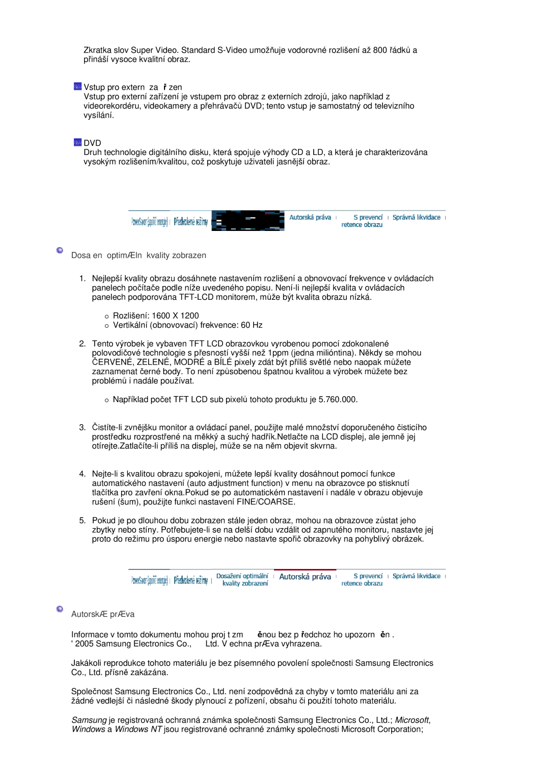 Samsung LS20BRCASZ/EDC manual Vstup pro externí zařízení, Dosažení optimální kvality zobrazení, Autorská práva 