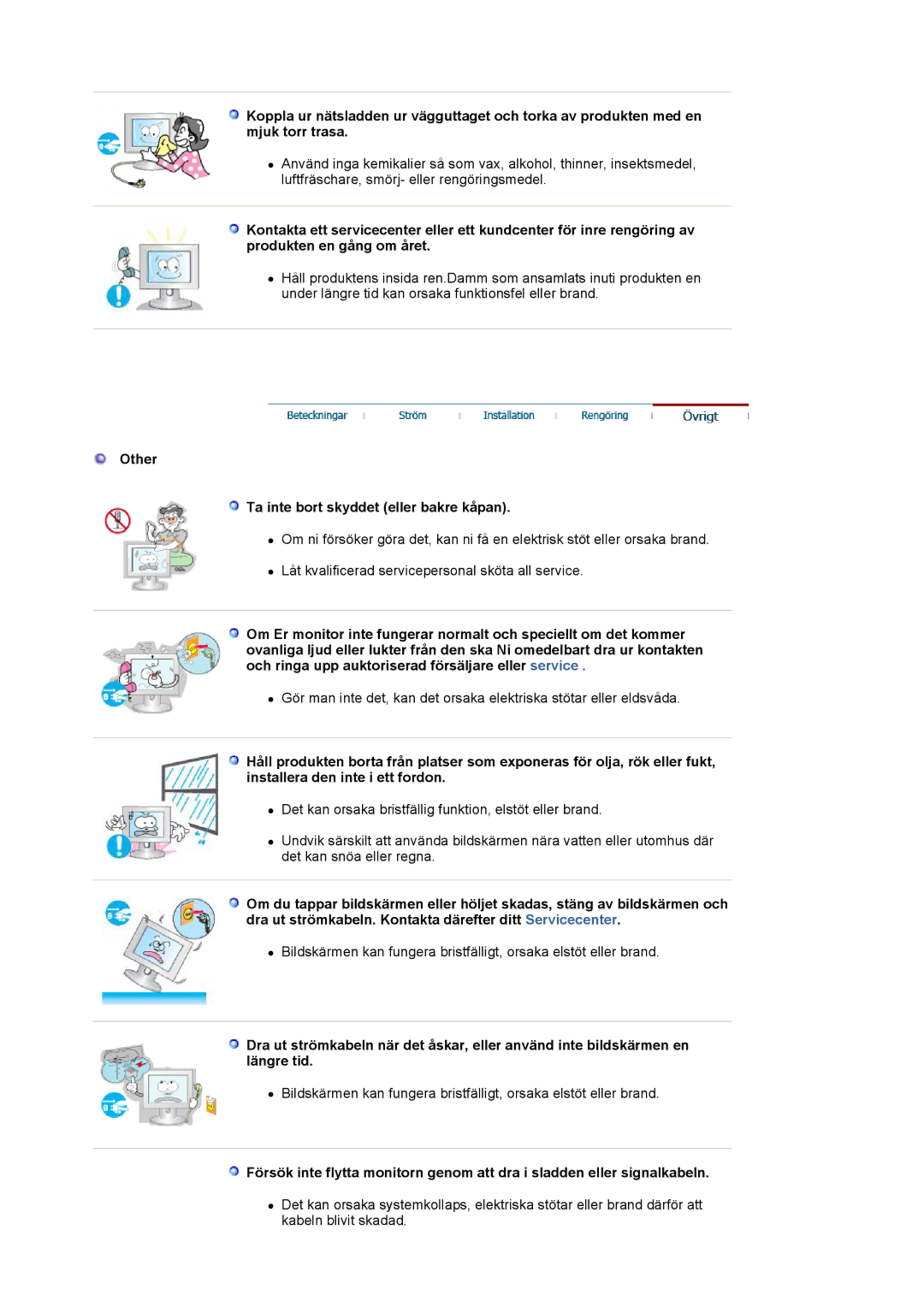 Samsung LS20BRCASZ/EDC manual Other Ta inte bort skyddet eller bakre kåpan 