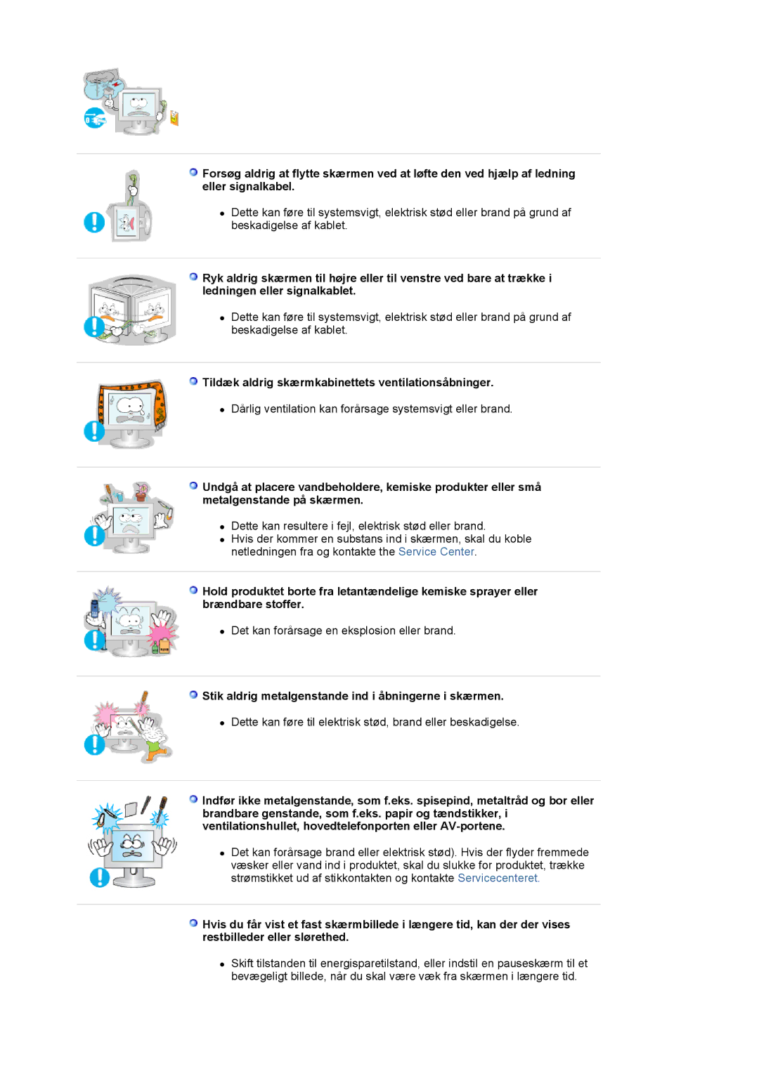 Samsung LS20BRCASZ/EDC manual Tildæk aldrig skærmkabinettets ventilationsåbninger 