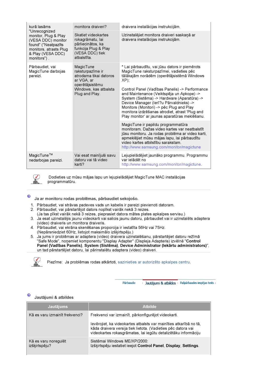 Samsung LS20BRCASZ/EDC manual Ja ar monitoru rodas problēmas, pārbaudiet sekojošo, Jautājumi & atbildes, Jautājums, Atbilde 