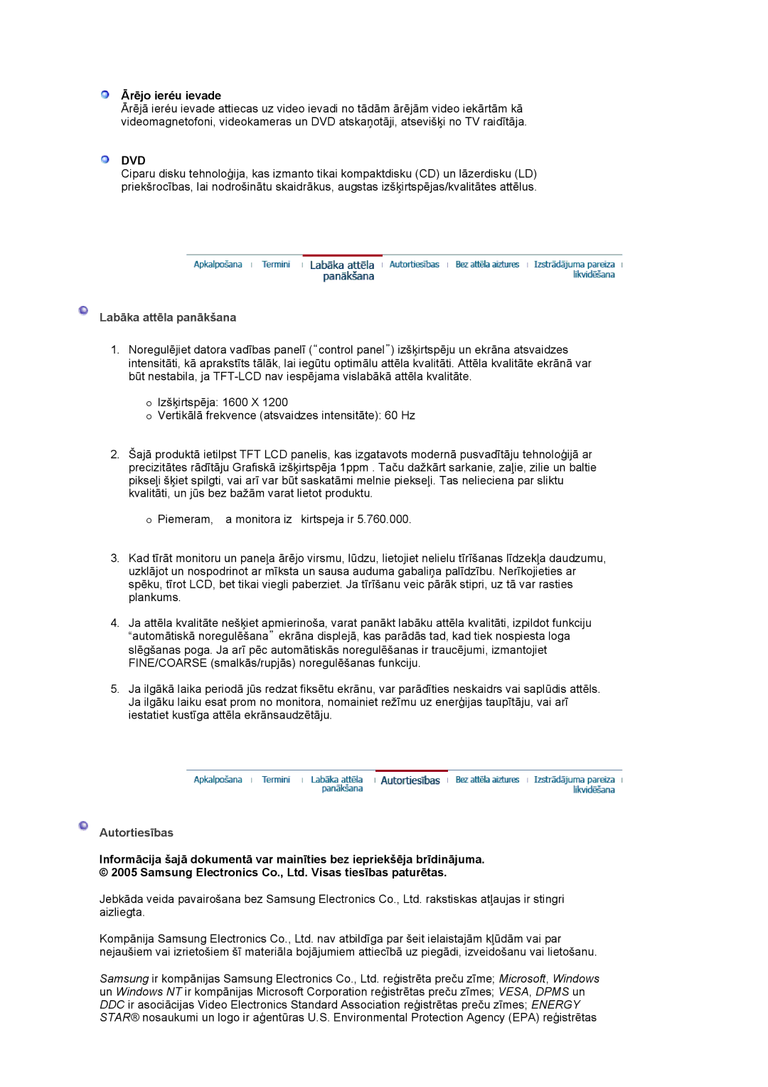 Samsung LS20BRCASZ/EDC manual Ārējo ieréu ievade, Labāka attēla panākšana, Autortiesības 