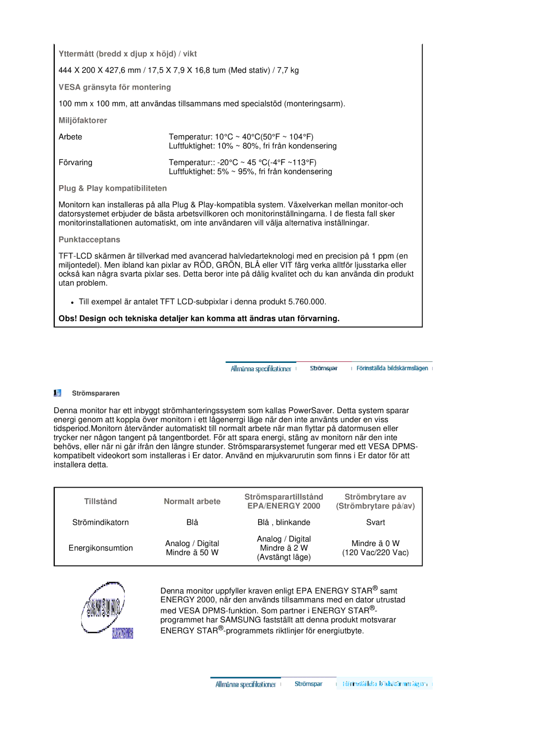 Samsung LS20BRDBSQ/EDC Yttermått bredd x djup x höjd / vikt, Vesa gränsyta för montering, Miljöfaktorer, Punktacceptans 